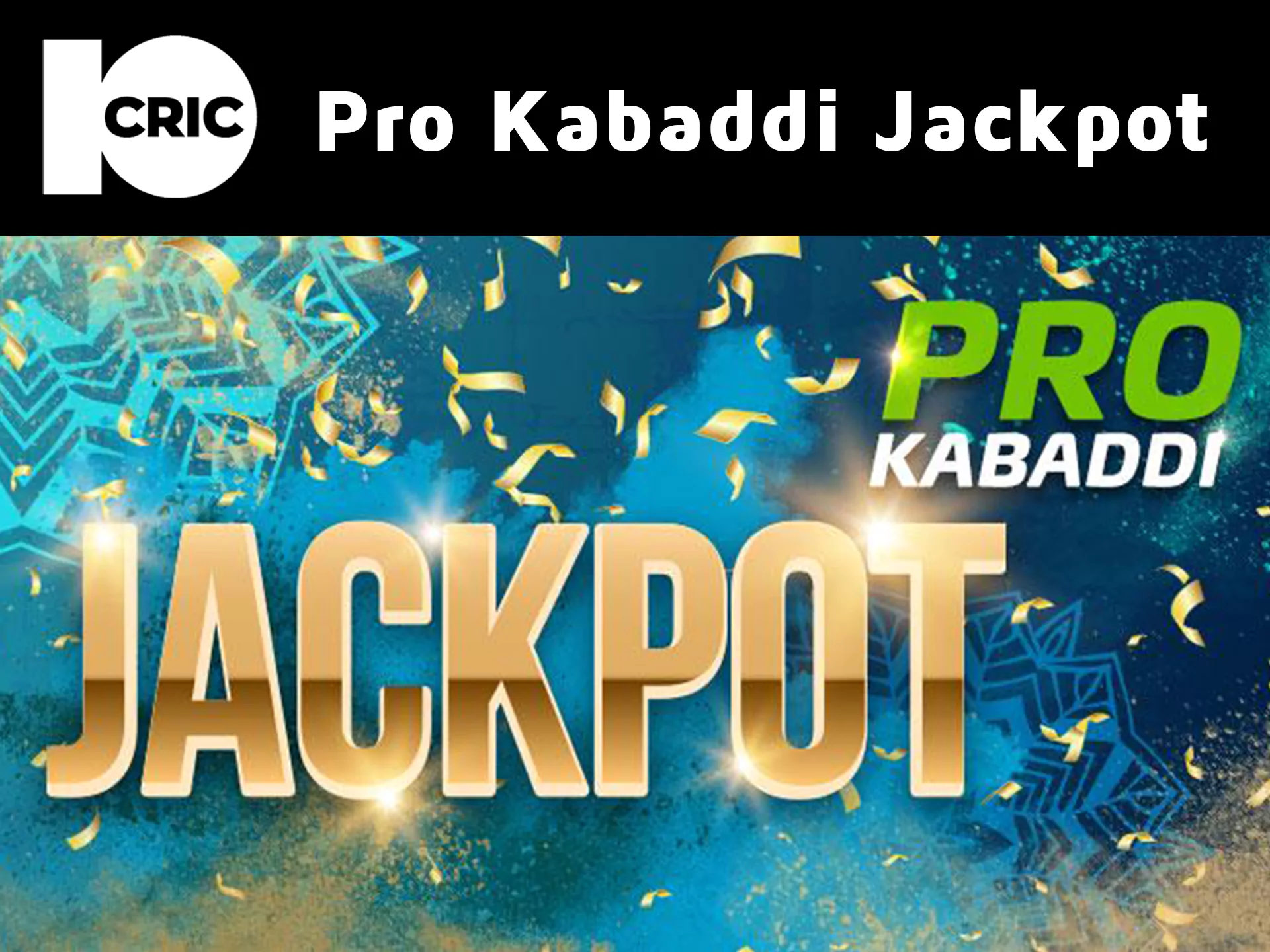 Get jackpot simply by doing your bets.